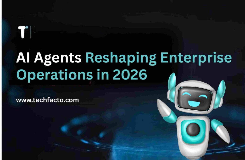 AI agents in enterprise operations 2026