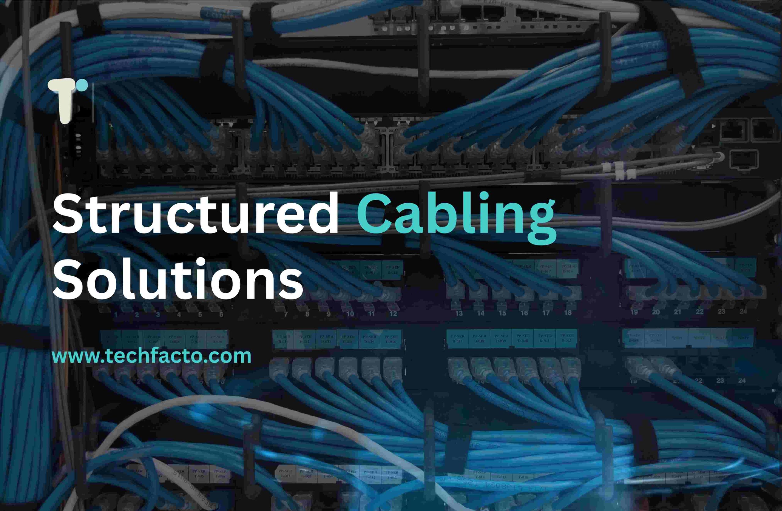 Structured Cabling Solution Provider in Tricity