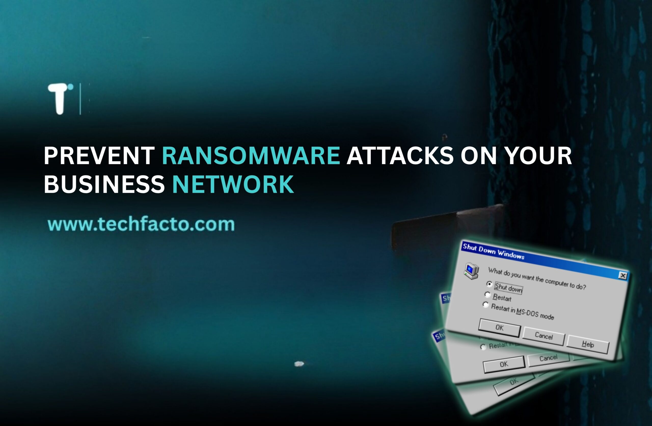 Prevent Ransomware Attacks on Your Business Network