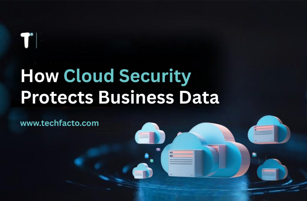 How Cloud Security Protects Business Data
